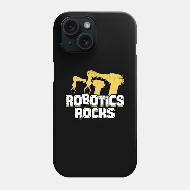 Robotics Rocks Engineering Engineer Gift Phone Case by Dolde08