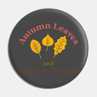 Autumn Leaves Harvest Dreams Pin