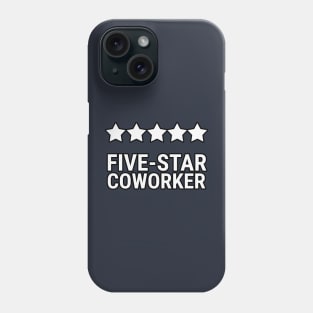 Five star coworker Phone Case
