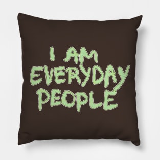 PEOPLE EVERYDAY - TRIBUTE TO HIP HOP GROUP ARRESTED DEVELOPMENT Pillow