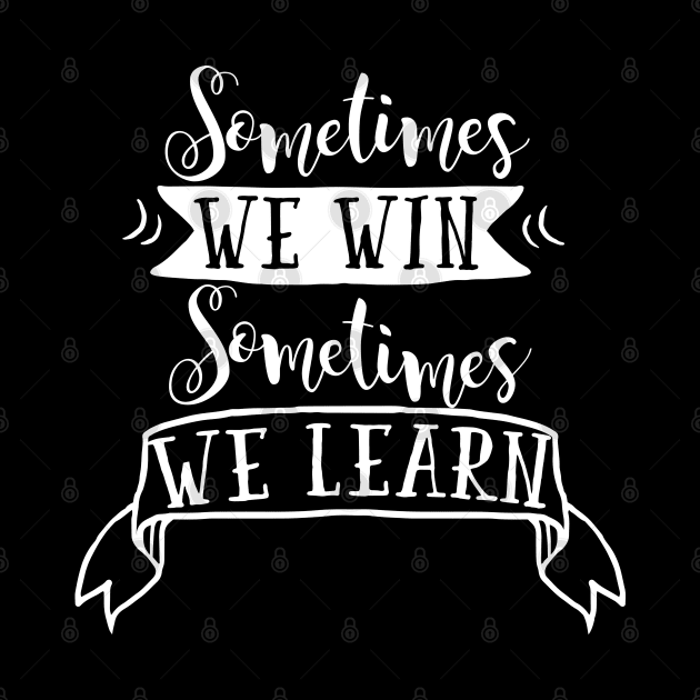 Sometimes We Win by Dojaja