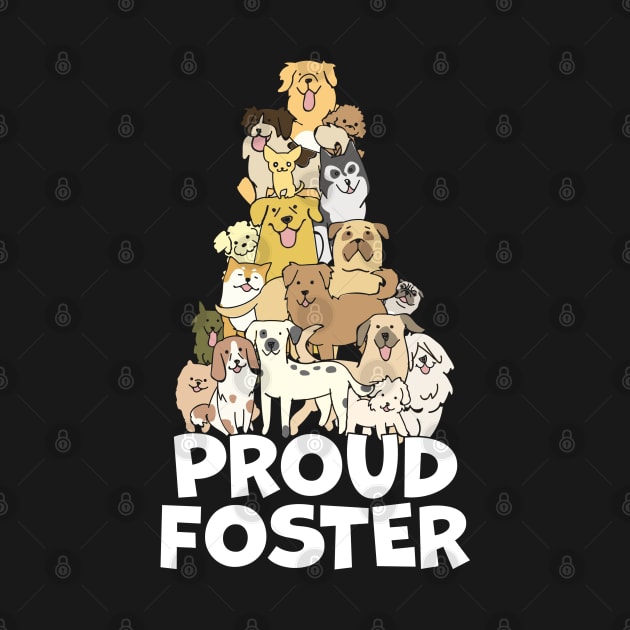 Proud Foster Dog Art Fostering Gift by USProudness