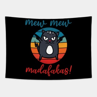 pew pew madafakas vintage funny crazy cat owners Tapestry