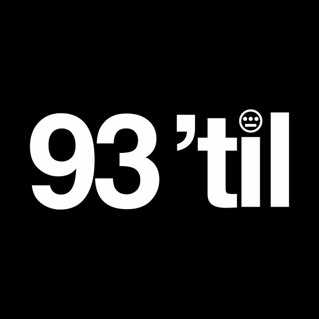 93 'til by Scum & Villainy