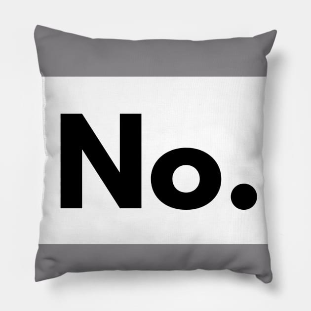 no. Pillow by PersianFMts