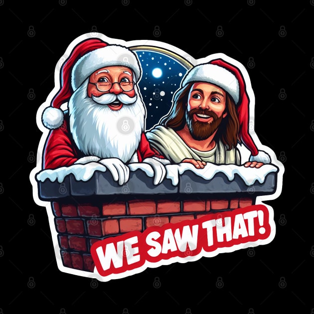 WE SAW THAT MeMe JESUS Santa Claus by Plushism