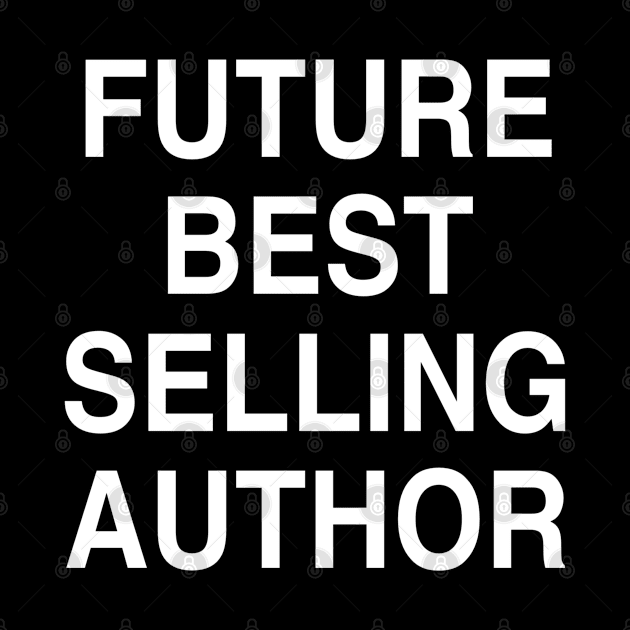 Future best selling author by Ivetastic