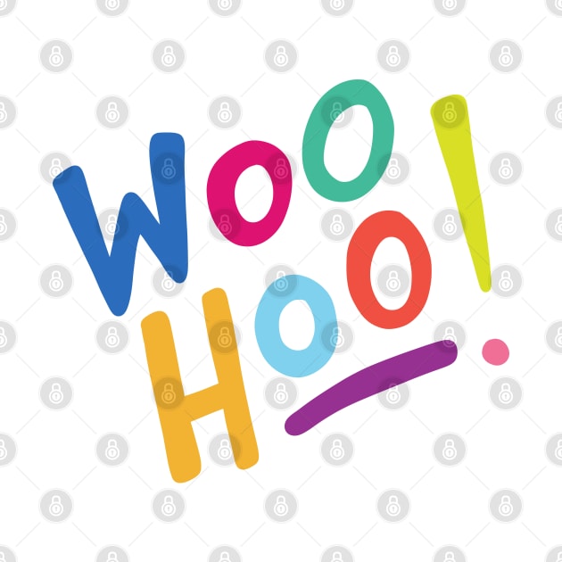 Woo Hoo! by designminds1