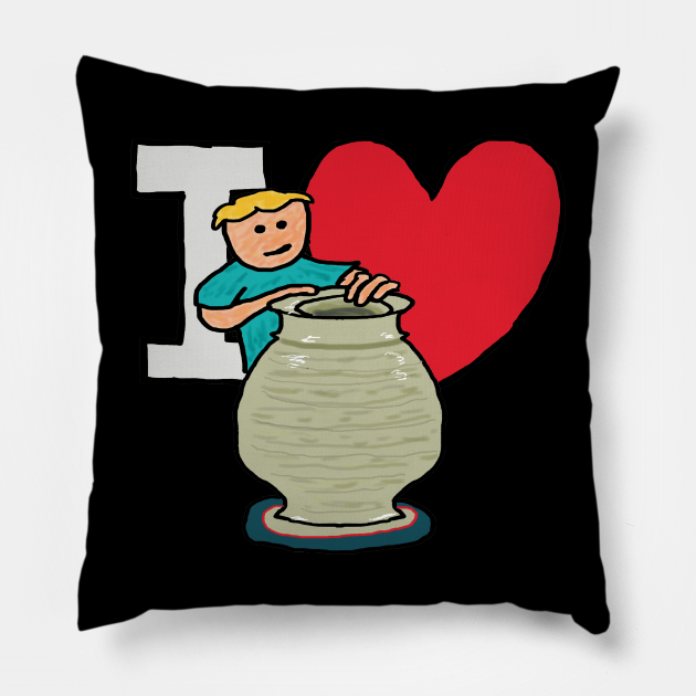 I Love Pottery Making - I Love Pottery - Pillow | TeePublic I Love Pottery Making - I Love Pottery - Pillow | TeePublic