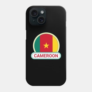 Cameroon Country Badge - Cameroon Flag Phone Case