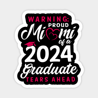 Warning Proud Mimi Of A 2024 Graduate Tears Ahead Magnet