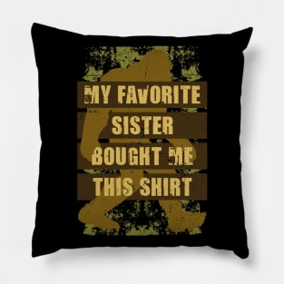 my favorite sister bought me this shirt Vintage Bigfoot Gift Pillow