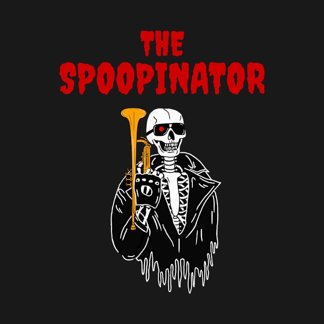 The Spoopinator by NaturalTwenty