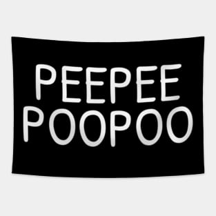 Peepee Poopoo Pee Pee Poo Poo Tapestry