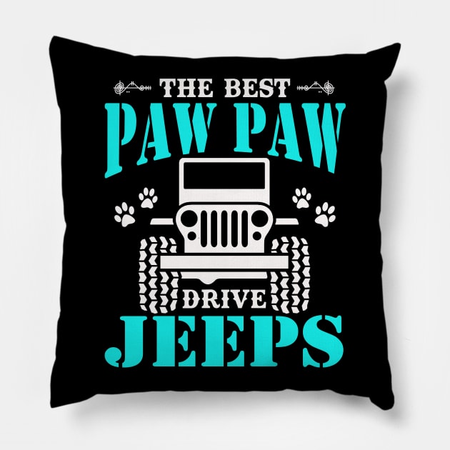 The Best Pawpaw Drive Jeeps Cute Dog Paws Jeep Lover Jeep Men/Women/Kid Jeeps Pillow by Superdadlove