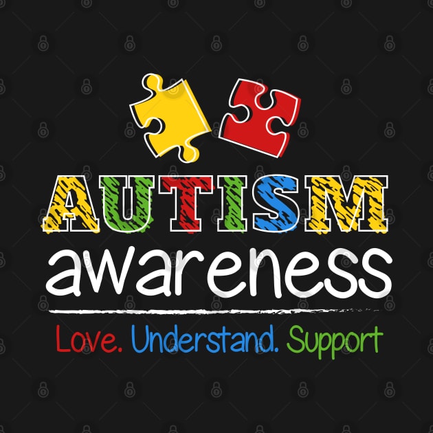 Autism Love Understand Support by specaut