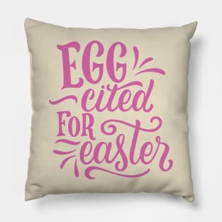 Egg cited for easter Pillow