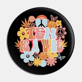 10th Birthday Retro Groovy Shirt, Ten Is a Vibe 10 Year Old Birthday Pin