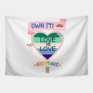 Own LOVE Be PROUD Tapestry