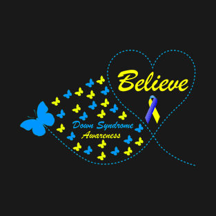 Butterfly Believe Down Syndrome Awareness T-Shirt