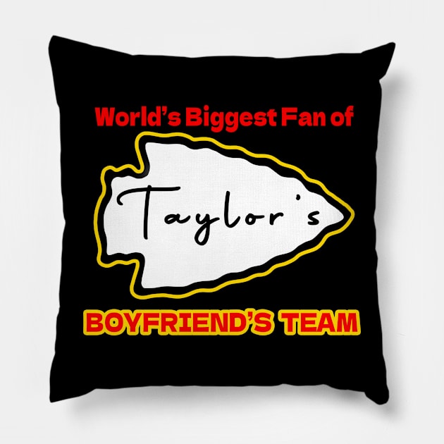 World's Biggest Fan of Taylor's  BOYFRIEND'S TEAM Pillow by bmron