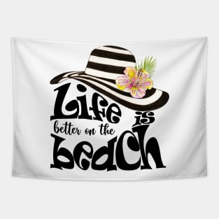 Life is better on the beach Tapestry