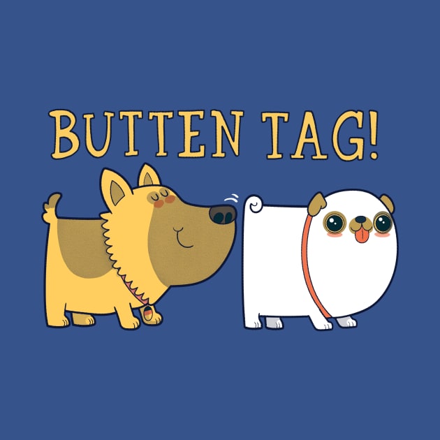 Butten Tag! by Queenmob