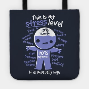 High stress level Tote