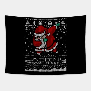 Dabbing Through The Snow Santa Shirt Ugly Christmas Sweater Tapestry