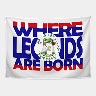 Belize Flag - Where Legends Are Born - Belizean - Soca Mode Tapestry