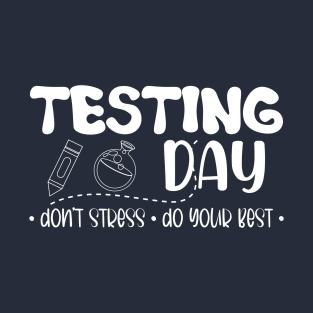 Testing Testing 123 Funny Testing Day Teacher Gift T-Shirt