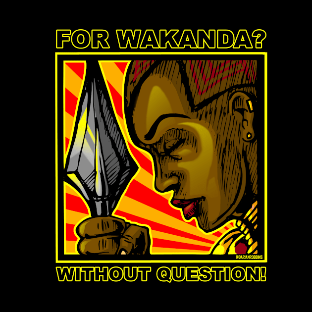 For Wakanda? by Wakanda Forever