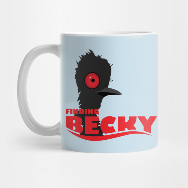 Finding Becky Finding Dory Mug Teepublic