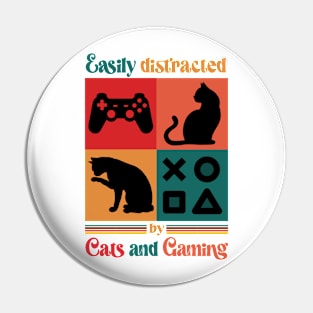 Easily Distracted By Cats and Gaming - Retro Cat Gaming Pin