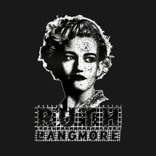 Ruth Langmore Ozark T-Shirt