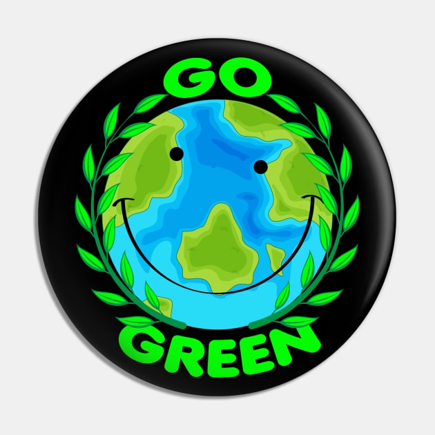 GO GREEN Pin by Erekjo