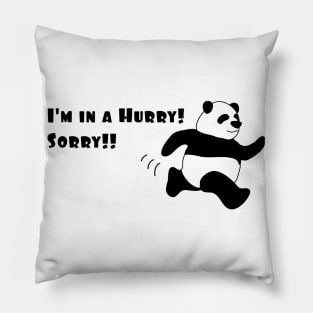 Panda's in a hurry! Pillow