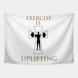 Exercise is Uplifting Tapestry