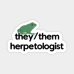 They/Them Herpetologist - Frog Design Magnet