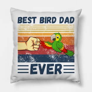 Best Bird Dad Ever, Bird Dad, Mens Parrot Dad Funny Parrot Enthusiast Birds Lover Pillow