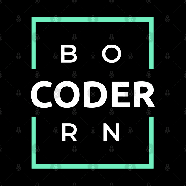 Born Coder by Genuine Programmer