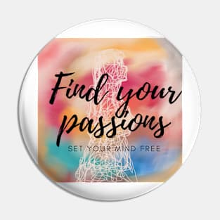 Find Your Passions Pin