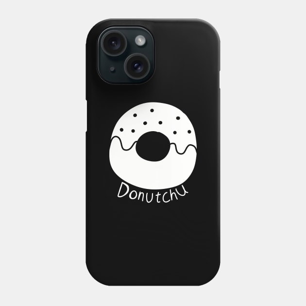 Oshi no Ko Anime | My Star Idol Arima Kana T Shirt Design Donut Chu (Do not  dont kiss) in Black and White Phone Case by Animangapoi