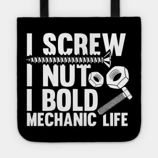 I Screw i nut i Bold Diesel Mechanic Quote  Mechanic Tote