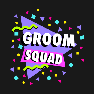 Groom Squad T-Shirt