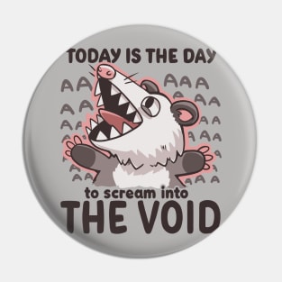 Scream into the Void Pin