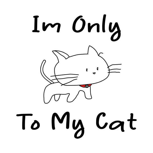 i'm only talking to my cat today by merysam