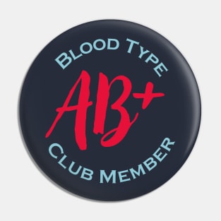 Blood type AB Plus club member - Red letters Pin