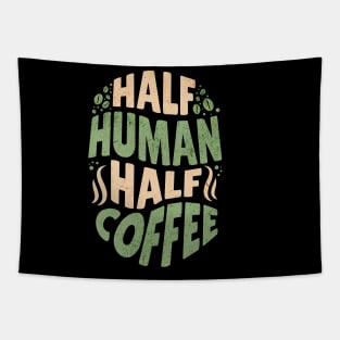 Half Human - Half Coffee Tapestry