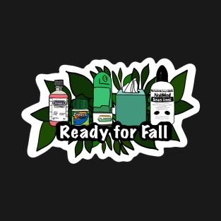 Ready for Fall - Allergy Edition T-Shirt